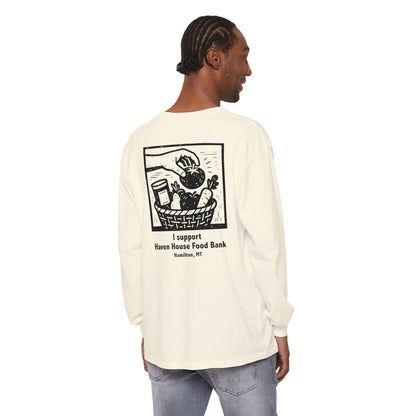 I support Haven House Food Bank – for all who enter, long sleeve tee