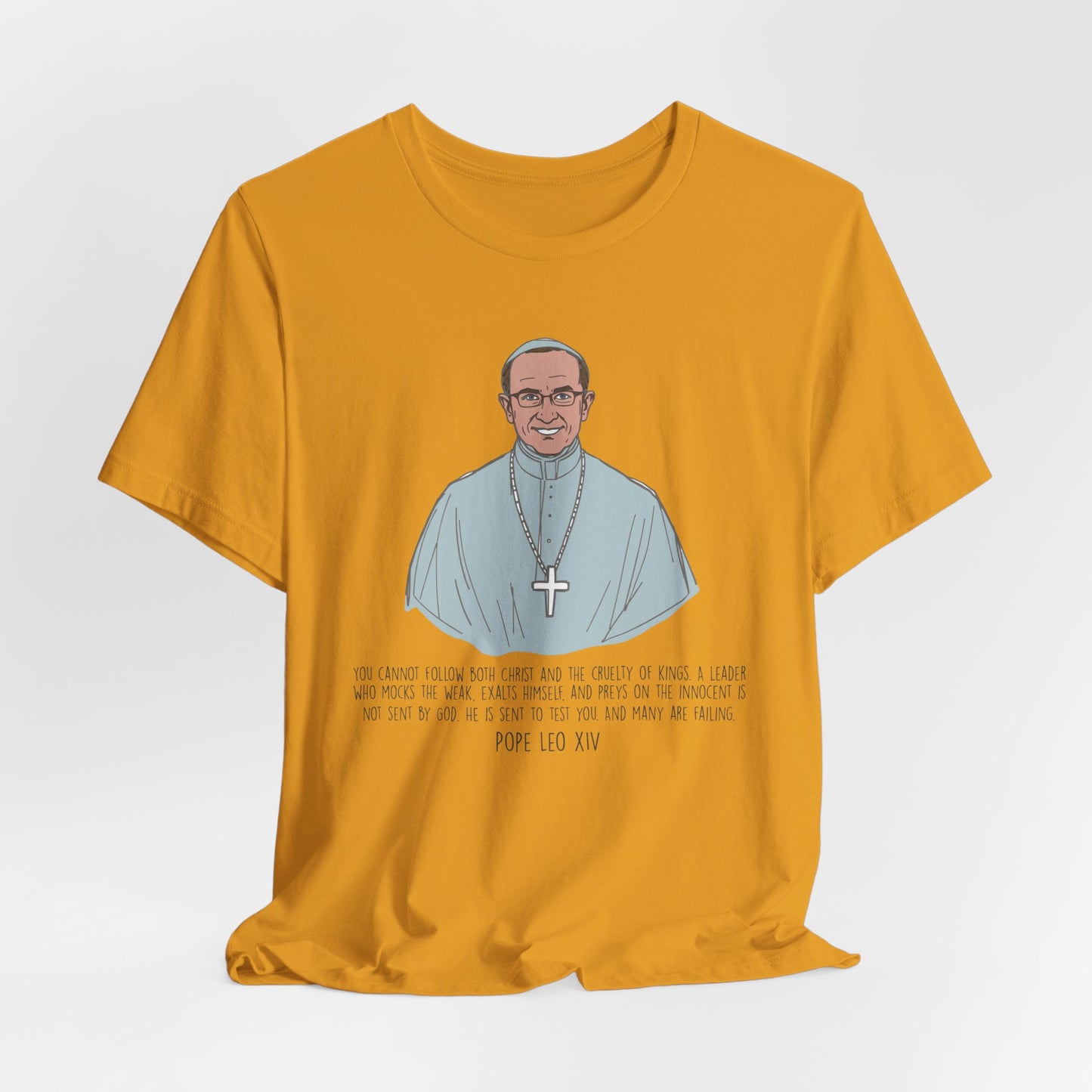 Pope Leo XIV Inspirational Quote Tee, Spiritual Gift, Faith-Based Shirt, Religious Apparel, Unisex T-Shirt, Christian Encouragement