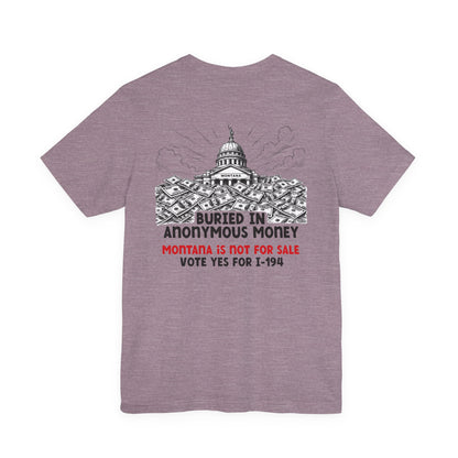 The Montana Plan, Buried in Anonymous Money, image on the back, Unisex Jersey Short Sleeve Tee