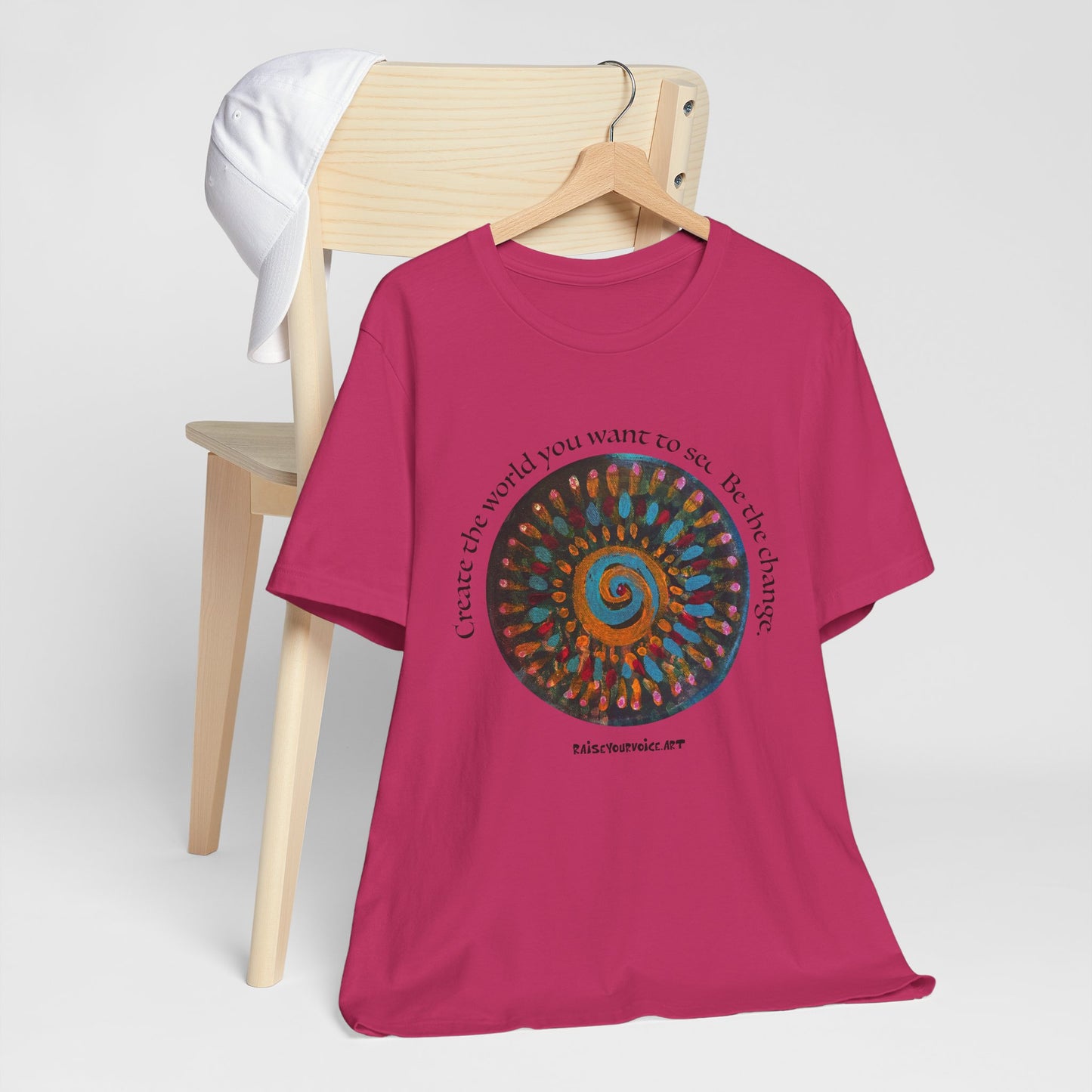 Be the Change Unisex Short Sleeve Tee - Create the World you want to see.