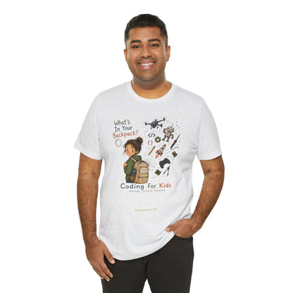 What's in Your Backpack?  Unisex Jersey Short Sleeve Tee