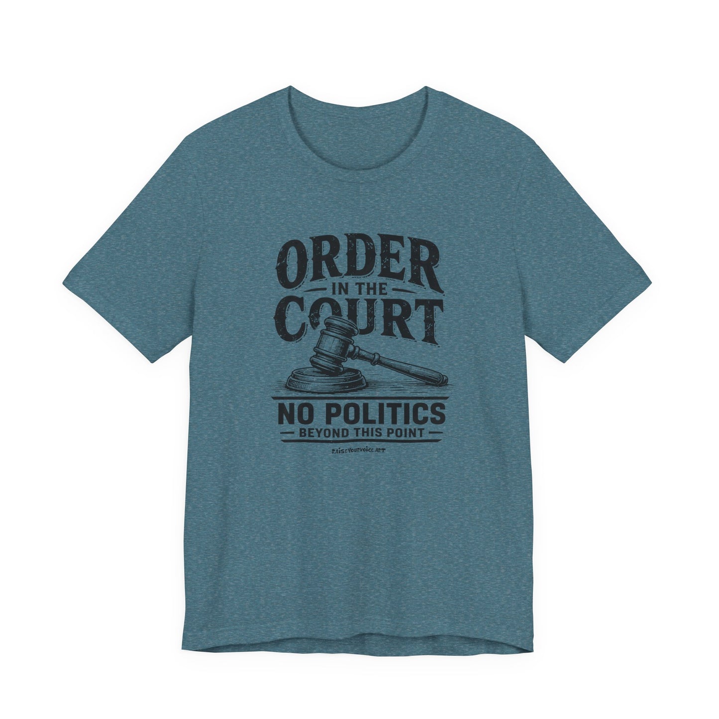 Order in the Court, unisex tee