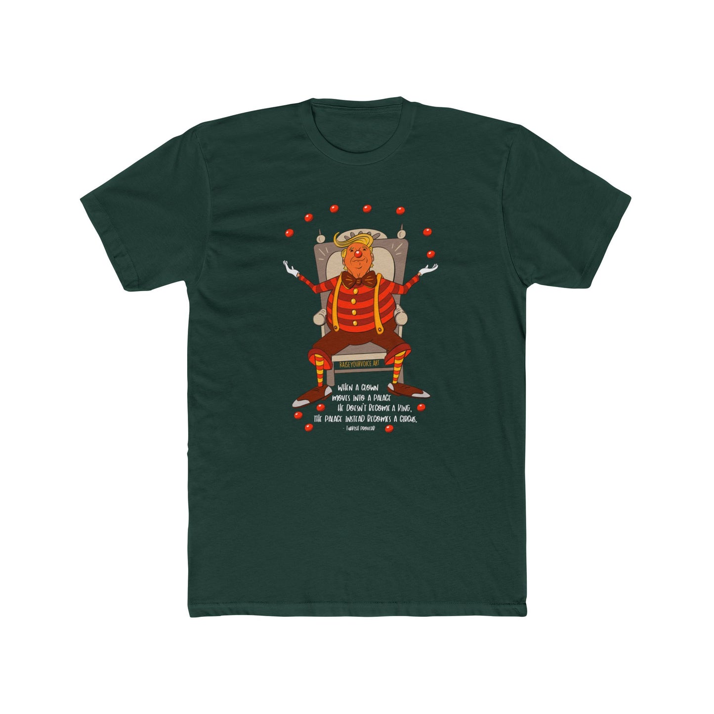 It’s a clown show, Turkish proverb Unisex Cotton Crew Tee