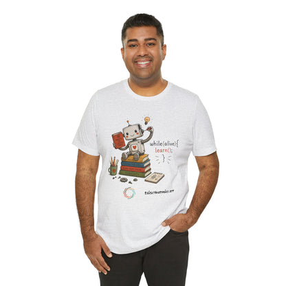Coding for Kids while (alive) {learn ();}Unisex Jersey Short Sleeve Tee