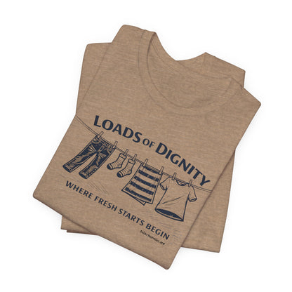 Loads of Dignity, clothesline — unisex tee