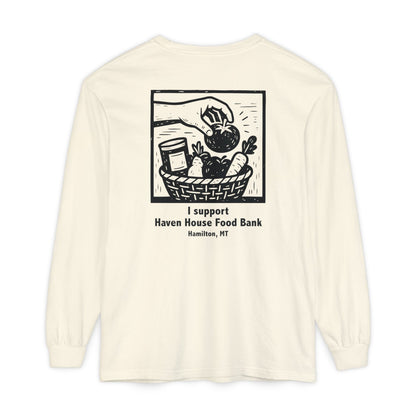 I support Haven House Food Bank – for all who enter, long sleeve tee