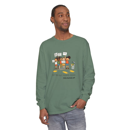 “Don't Trash Early Childhood Education”  - pro PBS Long Sleeve Tee