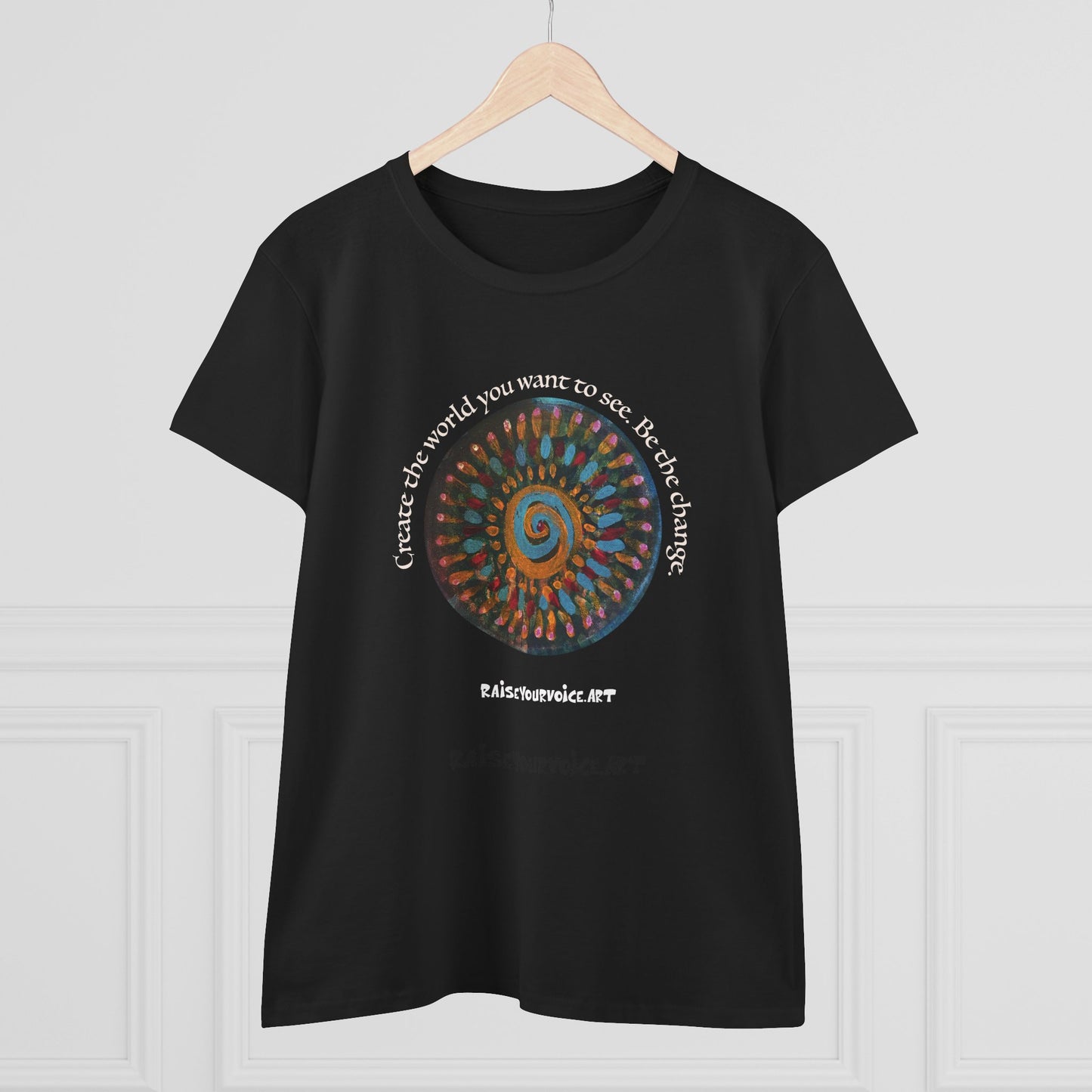 Mandala of Change Tee — "Create the World You Want to See" Women's T-Shirt