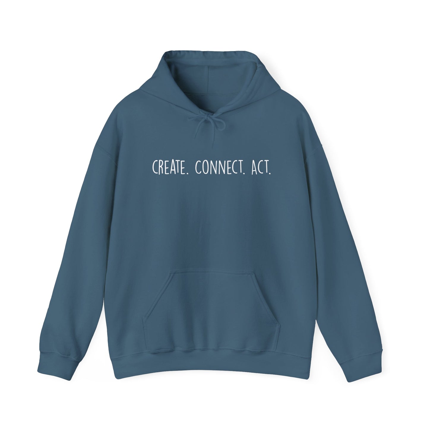 Create. Connect. Act. RaiseYourVoice. Art. Unisex Hoodie