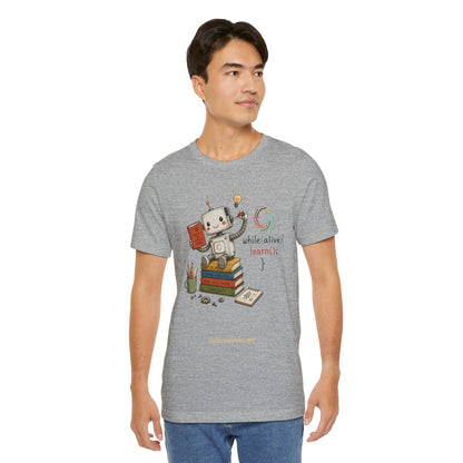 Coding for Kids while (alive) {learn ();} – Unisex Jersey Short Sleeve Tee