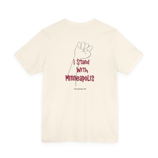 I Stand With Minneapolis, unisex tee