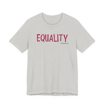 Equality - unisex tee