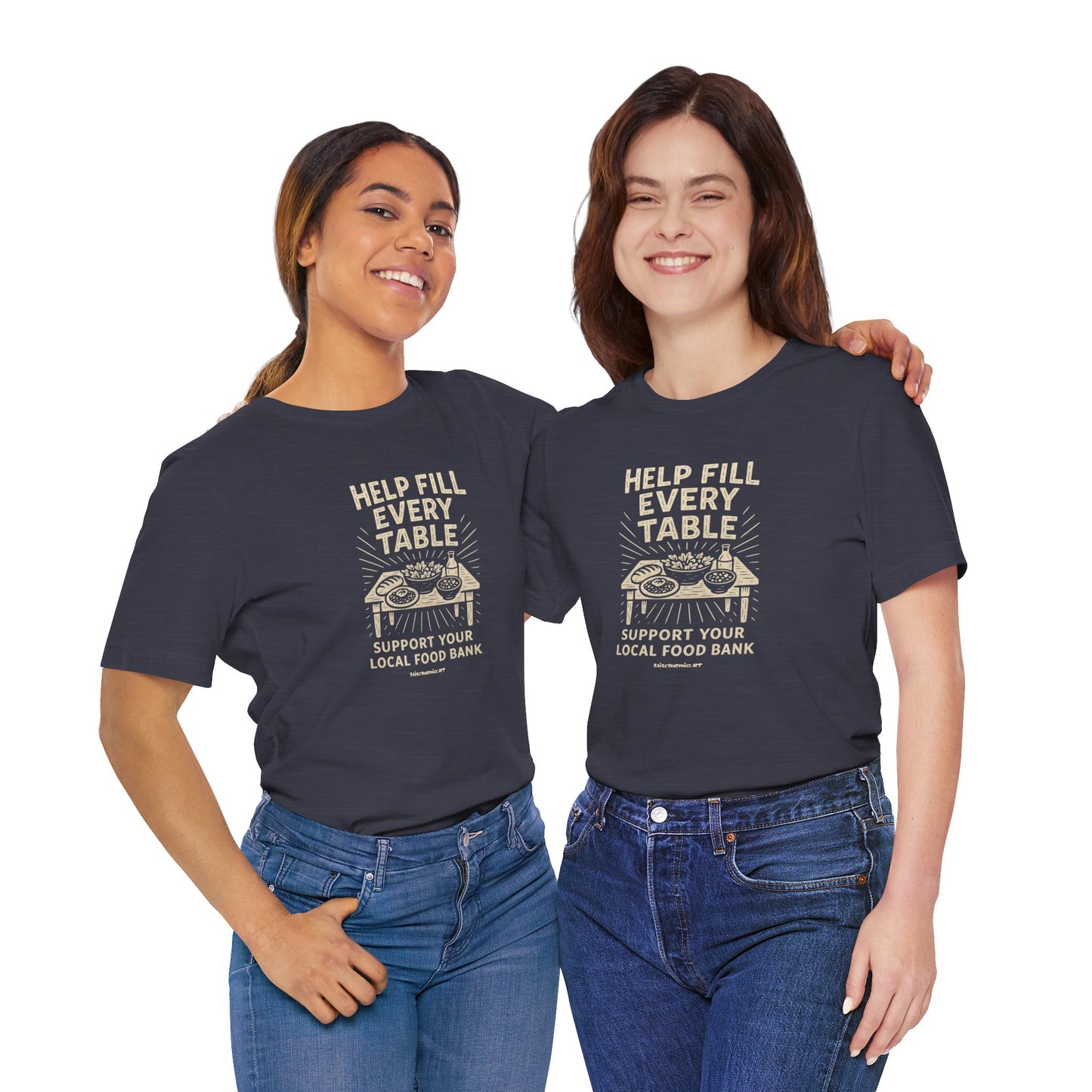 Help Fill Every Table Food Insecurity Awareness Unisex Tee