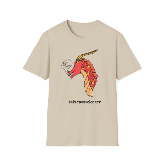 Roar Like  A Dragon Unisex T-Shirt - Raise Your Voice