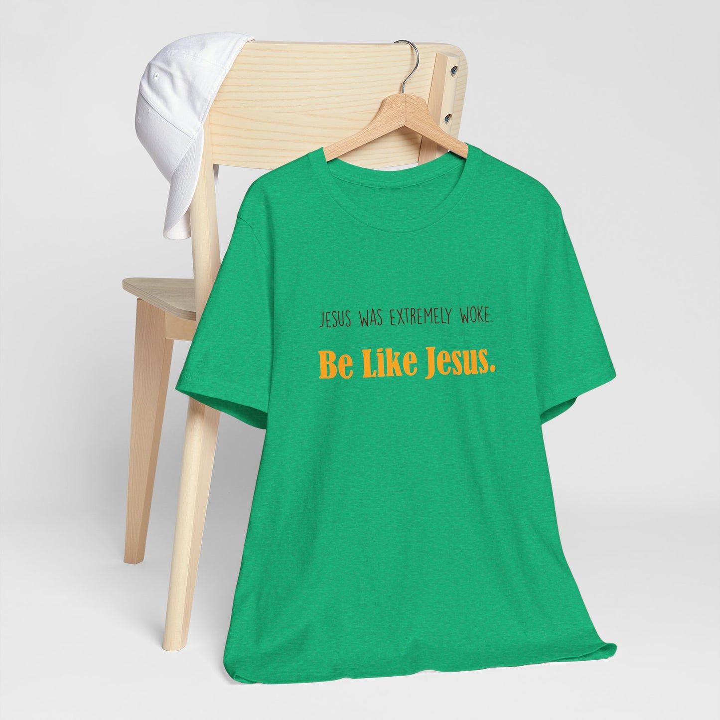 Christian Unisex Tee - Jesus was very woke