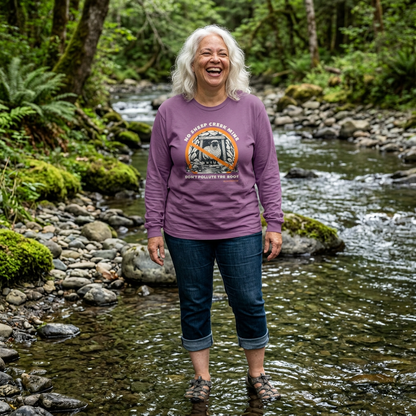 No Sheep Creek Mine, Don’t Pollute The Root - Unisex Long Sleeve