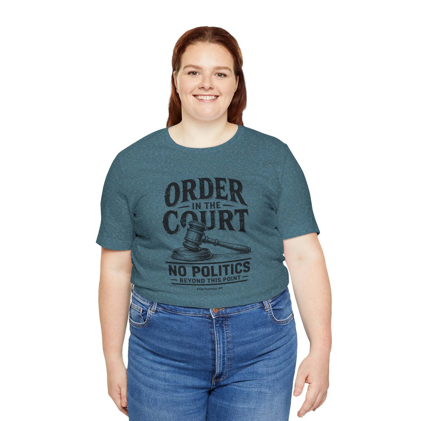 Order in the Court, unisex tee
