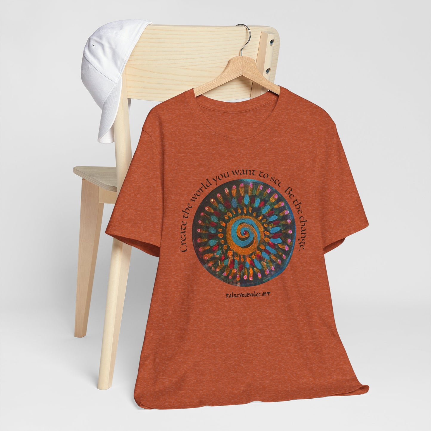 Be the Change Unisex Short Sleeve Tee - Create the World you want to see.