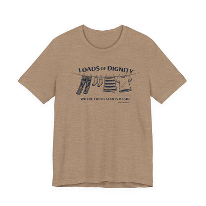 Loads of Dignity, clothesline — unisex tee