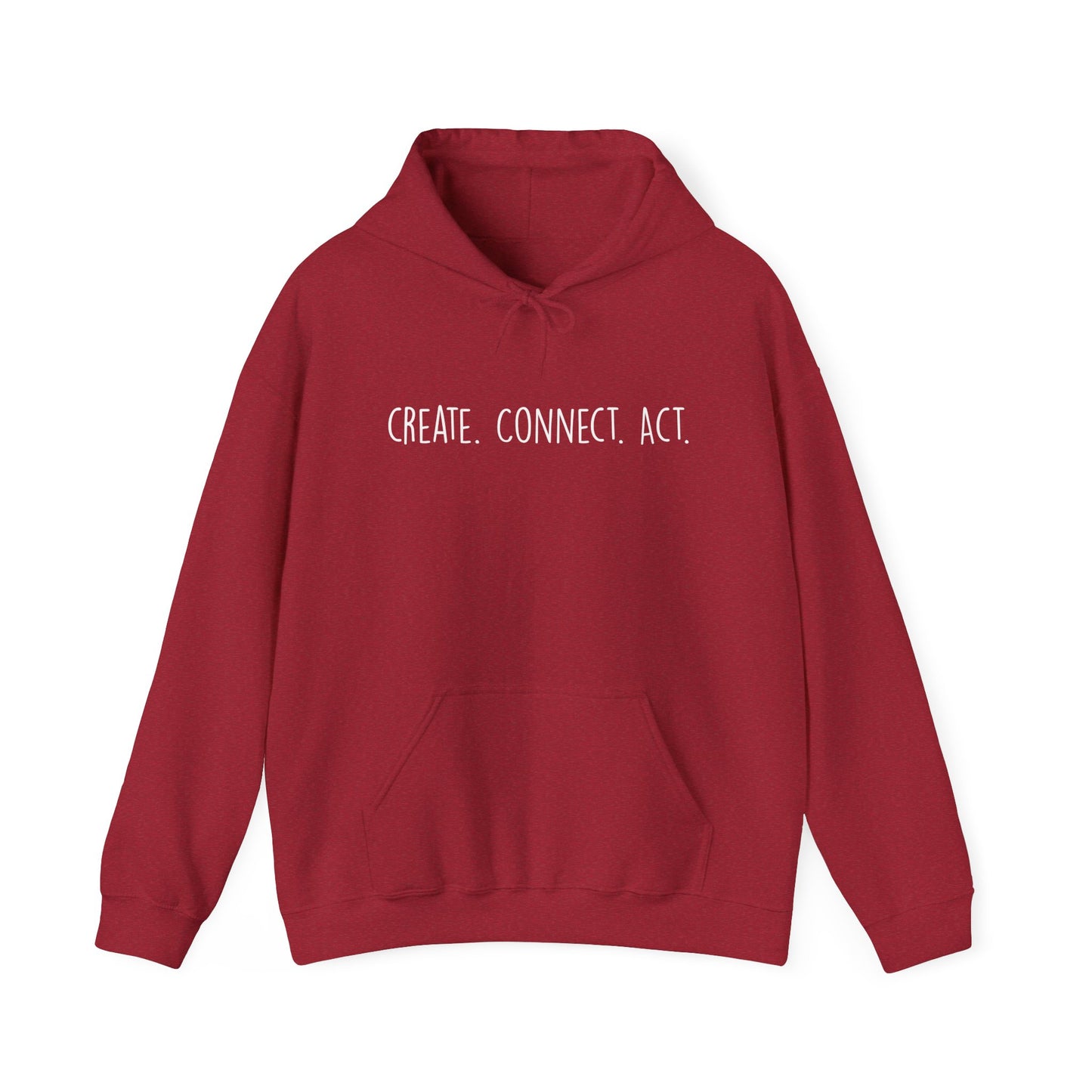 Create. Connect. Act. RaiseYourVoice. Art. Unisex Hoodie