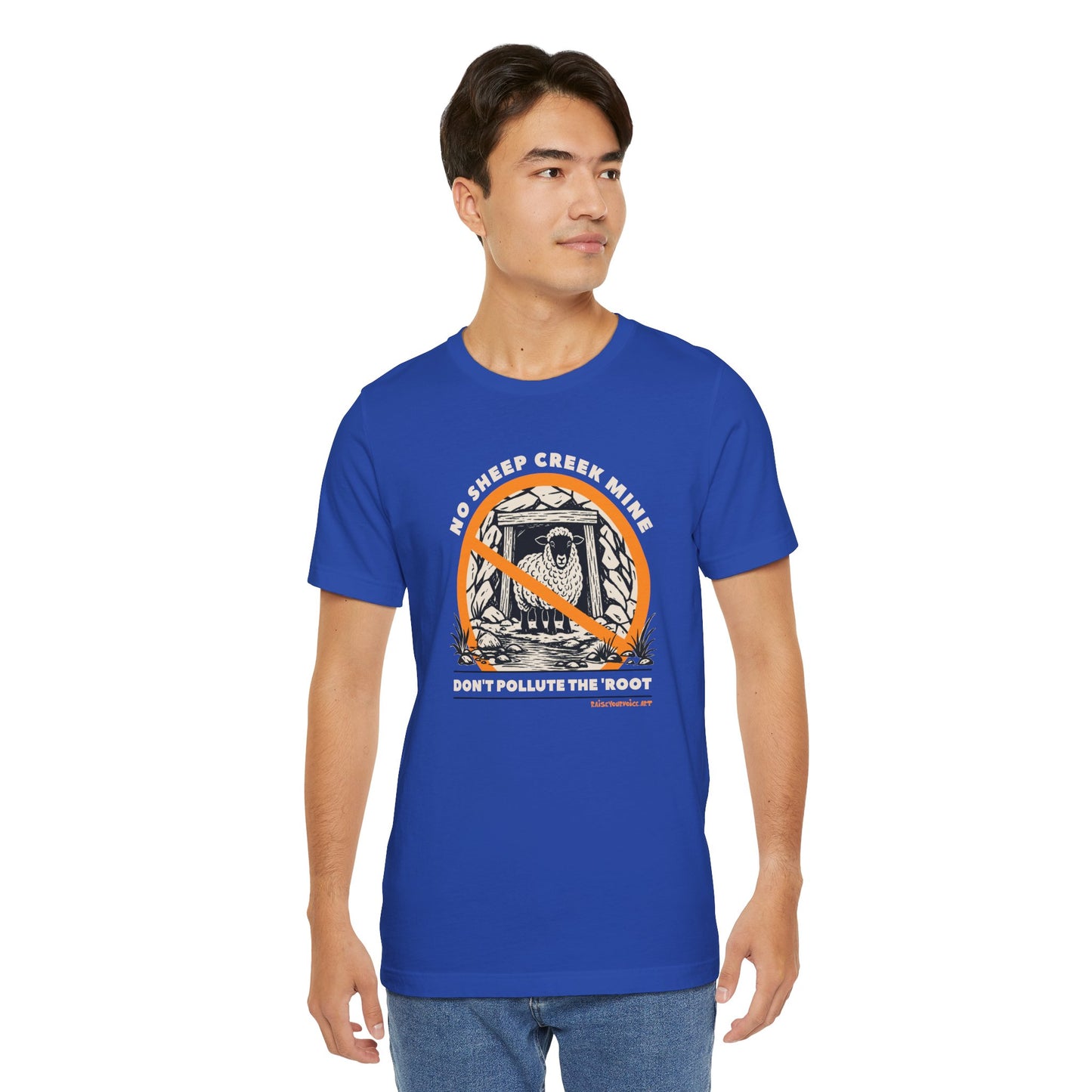 No Sheep Creek Mine, Don’t Pollute the Root, Unisex Jersey Short Sleeve Tee