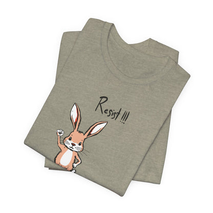 Rabbits Resist! Unisex Tee