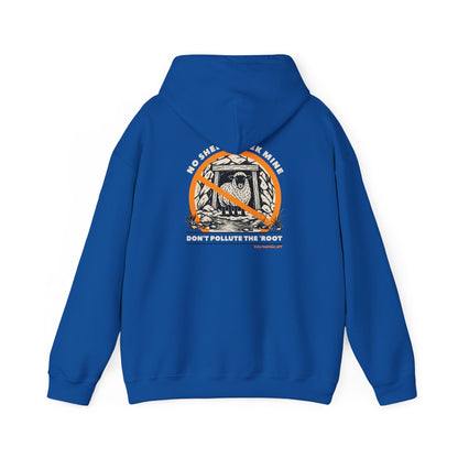 No Sheep Creek Mine, Don’t Pollute The Root - Unisex Heavy Blend Sweatshirt Hoodie