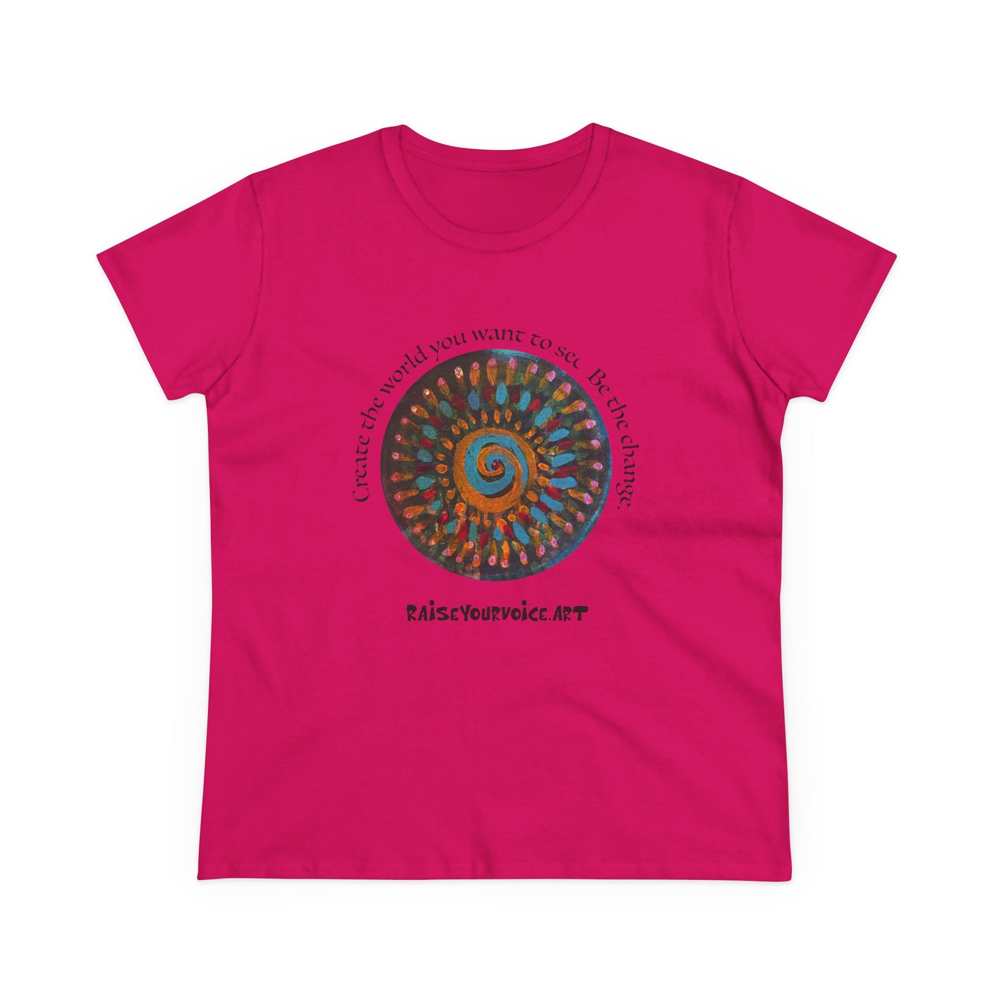 Mandala of Change Tee — "Create the World You Want to See" Women's T-Shirt