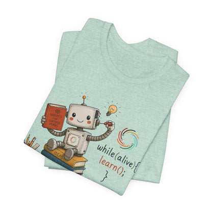 Coding for Kids while (alive) {learn ();} – Unisex Jersey Short Sleeve Tee