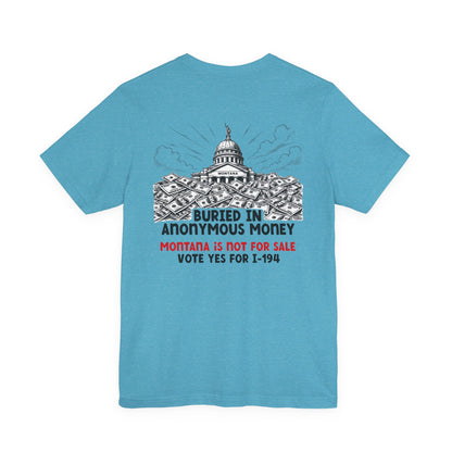 The Montana Plan, Buried in Anonymous Money, image on the back, Unisex Jersey Short Sleeve Tee