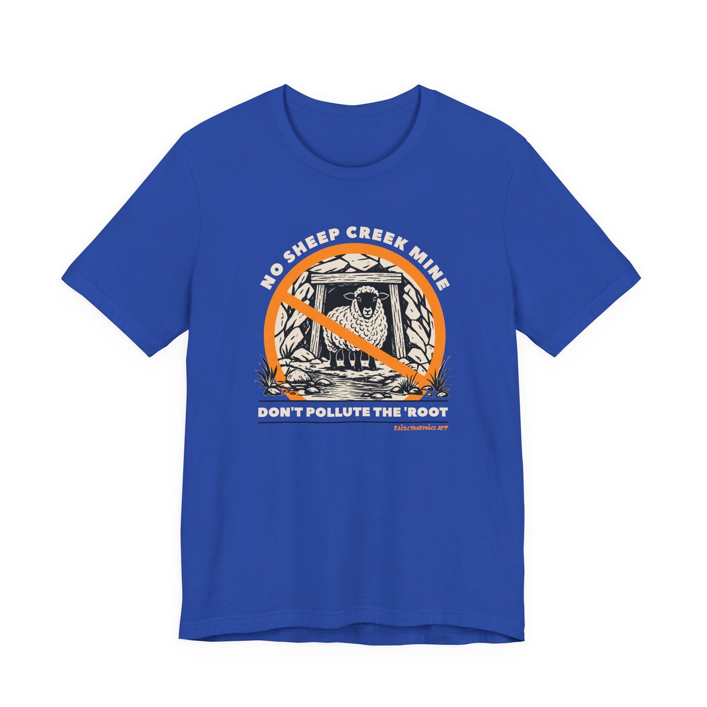 No Sheep Creek Mine, Don’t Pollute the Root, Unisex Jersey Short Sleeve Tee