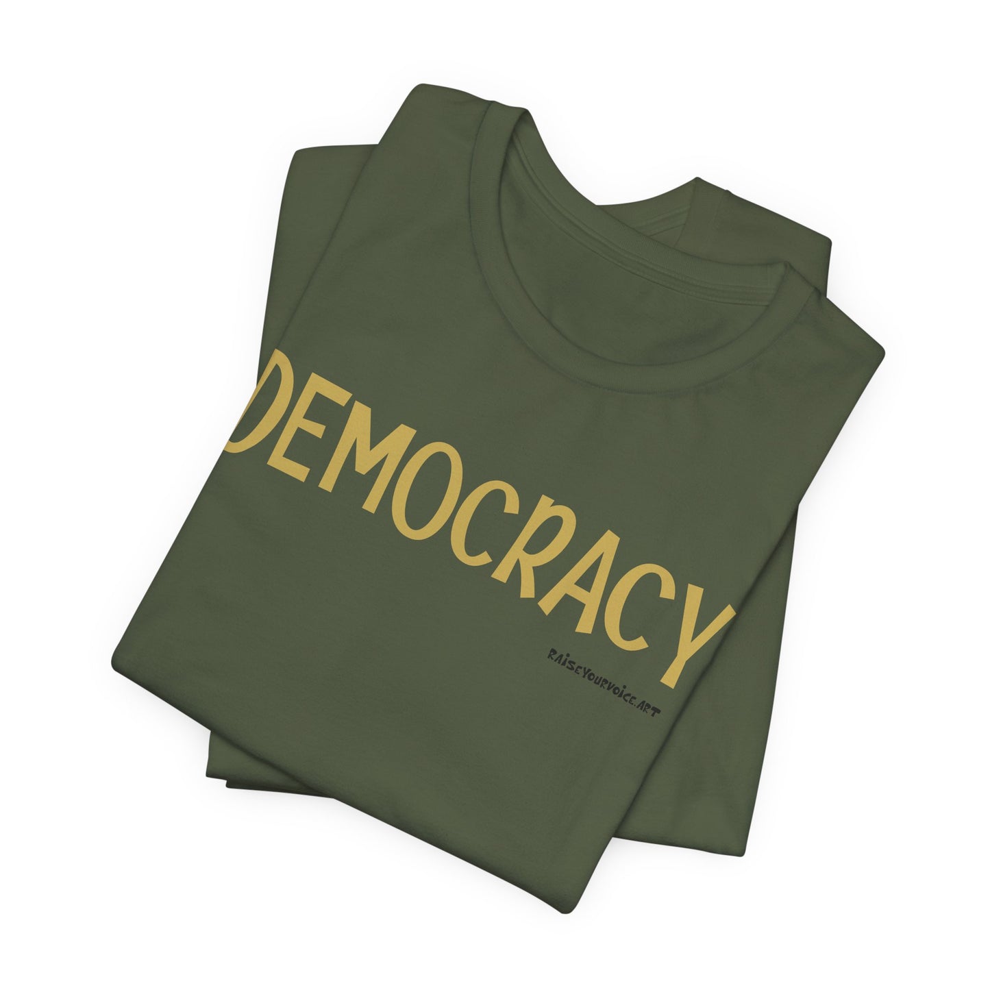 Democracy - unisex tee