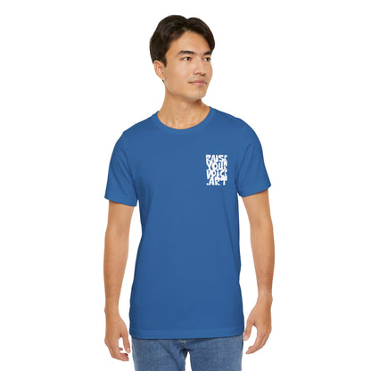 The Montana Plan, Real People, Who Do They Work For? image on the back, Unisex Jersey Short Sleeve Tee