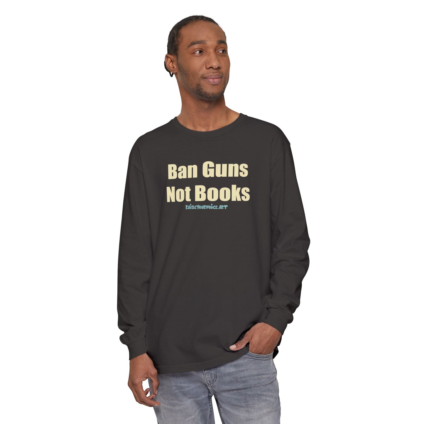 Ban Guns Not Books,  Long Sleeve Tee