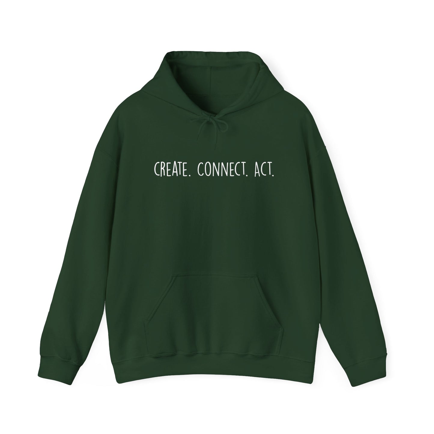 Create. Connect. Act. RaiseYourVoice. Art. Unisex Hoodie