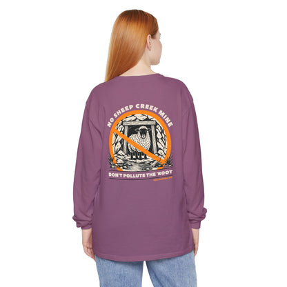 No Sheep Creek Mine, Don’t Pollute The Root, image on the back - Unisex Long Sleeve