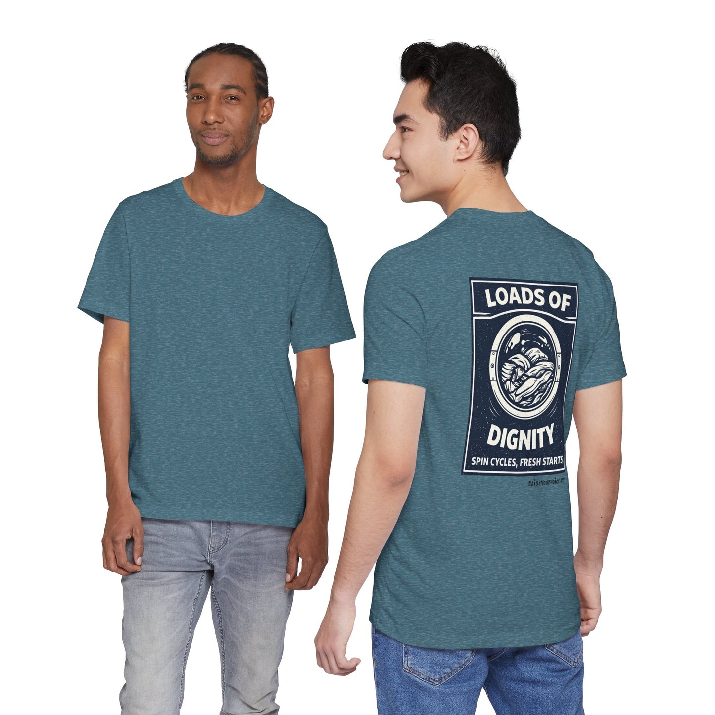 Loads of Dignity, back design — unisex tee
