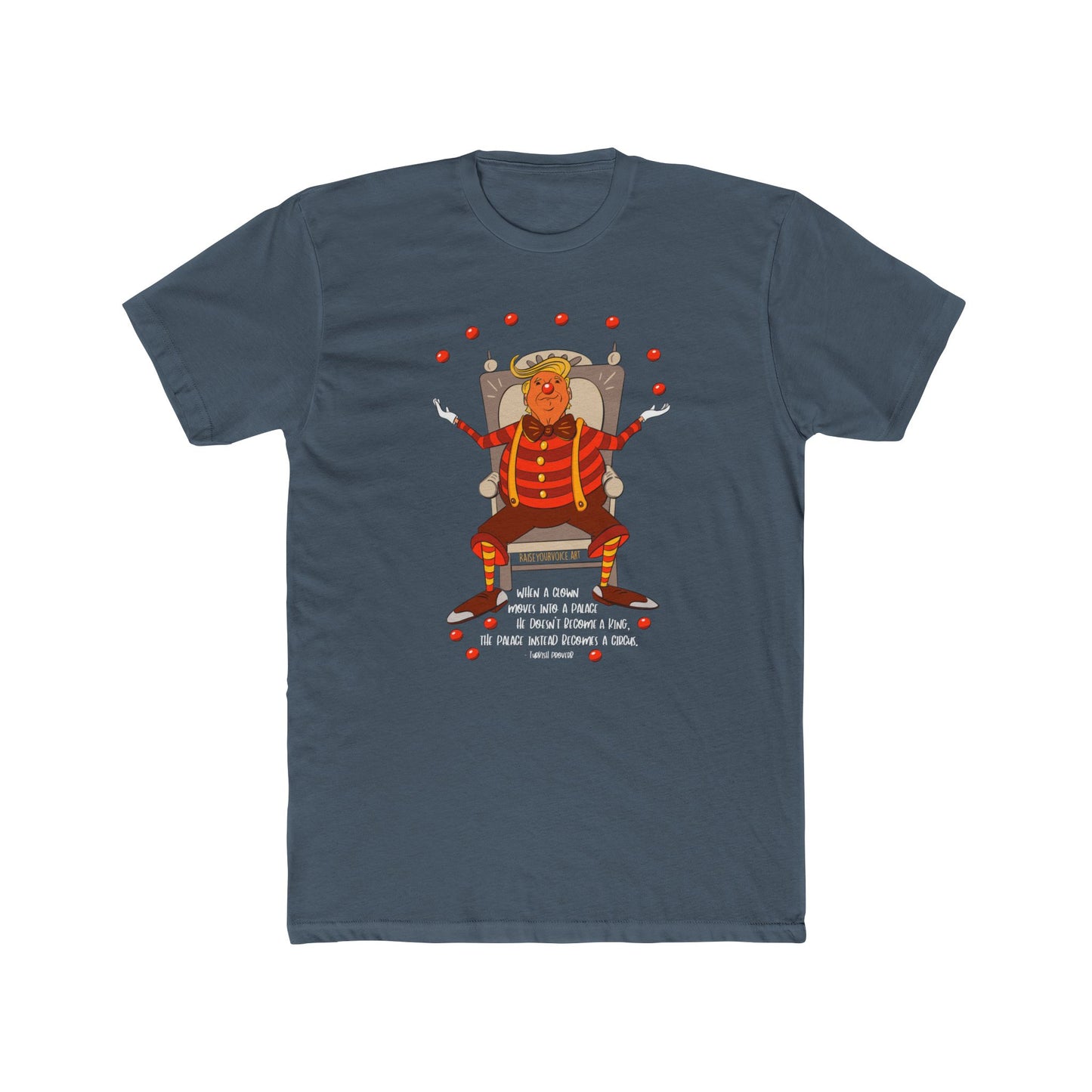 It’s a clown show, Turkish proverb Unisex Cotton Crew Tee