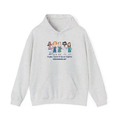 Sugar, Spice & Equal Rights!  Equality Hoodie