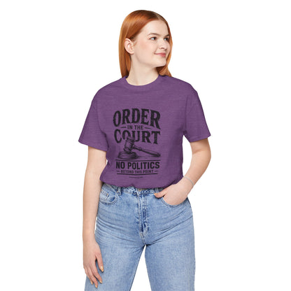 Order in the Court, unisex tee