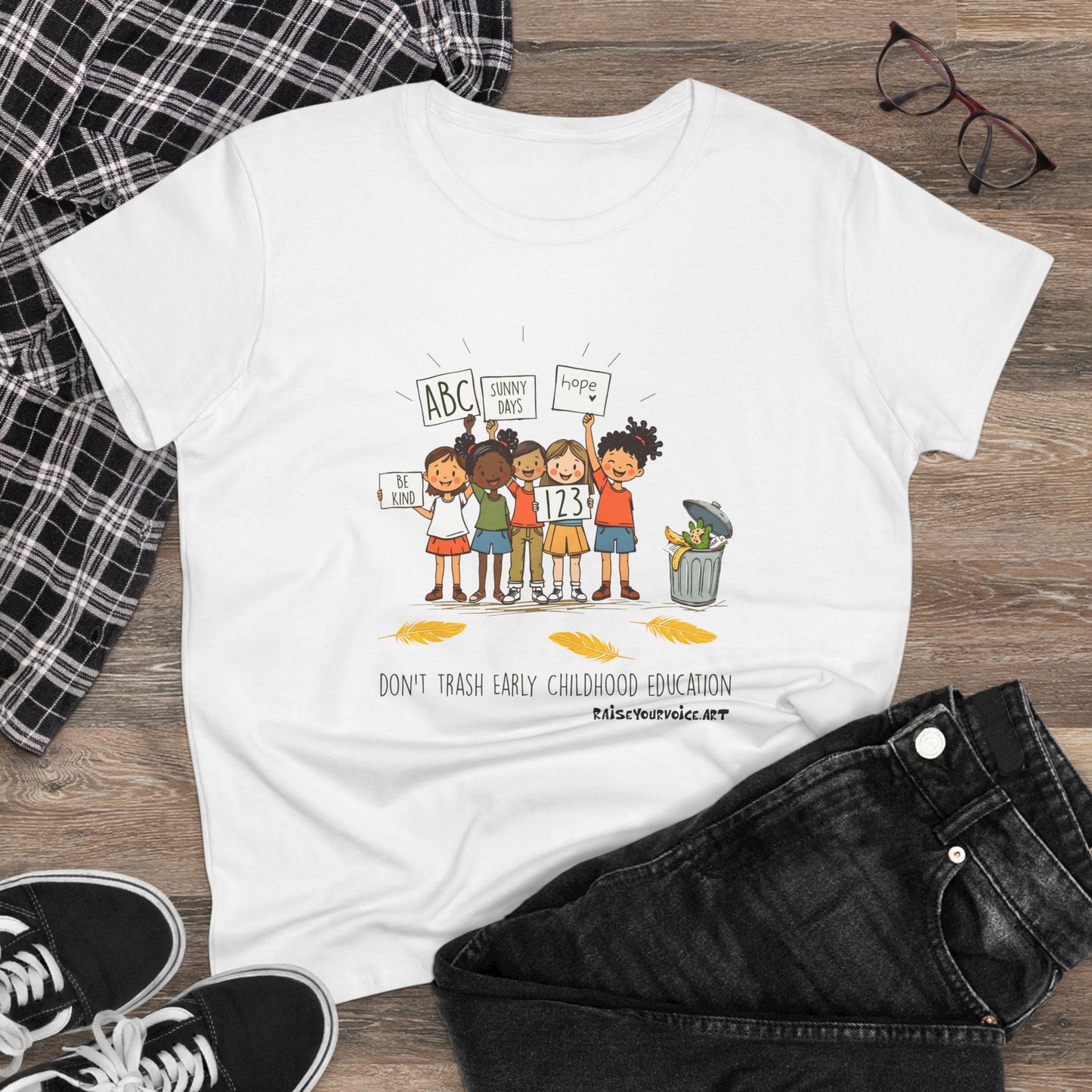 Women’s Activism Cotton Tee - "Don’t Trash Early Childhood Education" pro PBS.