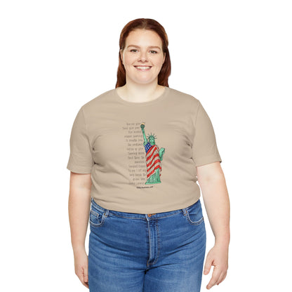 Give me your tired, your poor, your huddled…,unisex tee