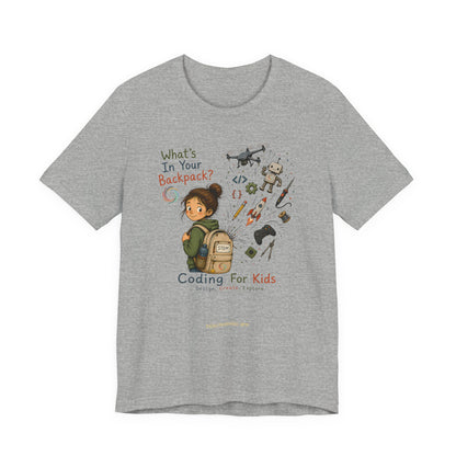 What's in Your Backpack?  Unisex Jersey Short Sleeve Tee