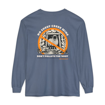 No Sheep Creek Mine, Don’t Pollute The Root, image on the back - Unisex Long Sleeve