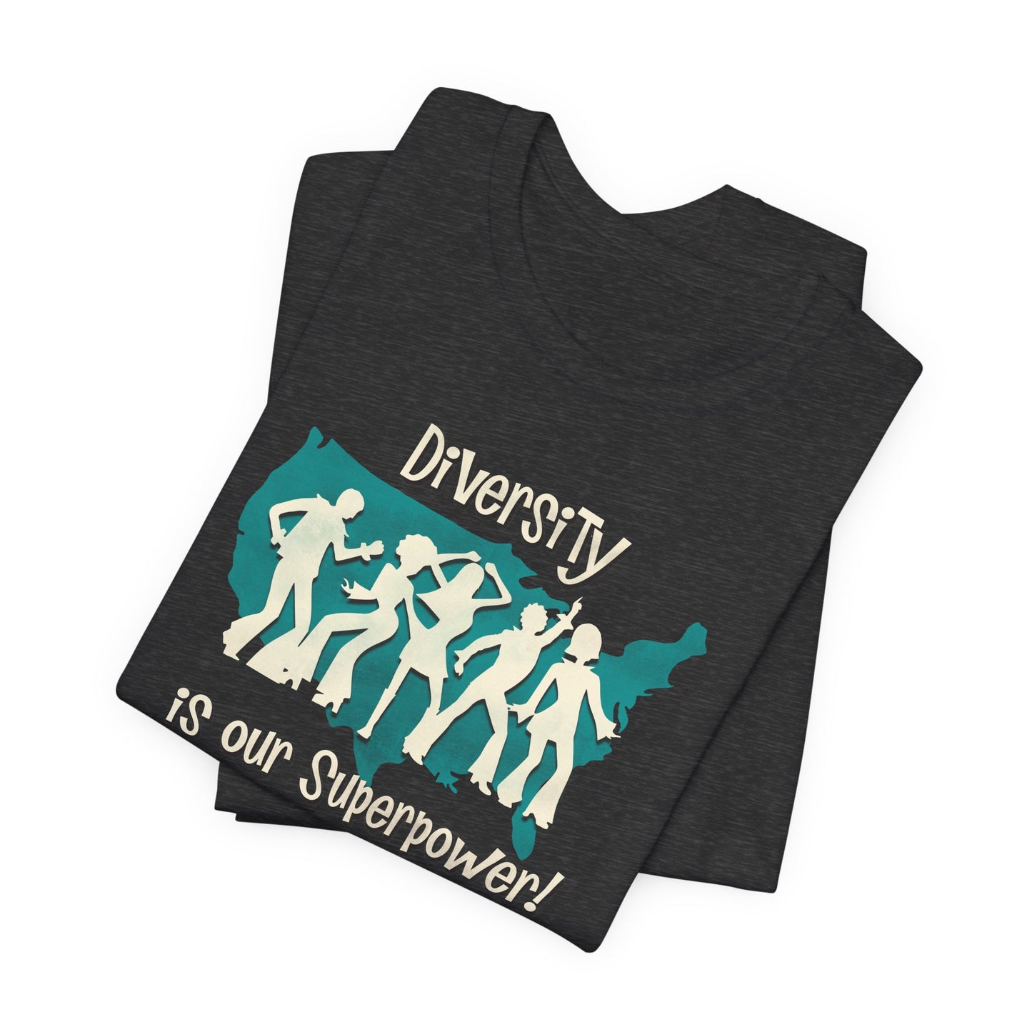 Diversity is our Superpower, 1970's dance party, unisex tee