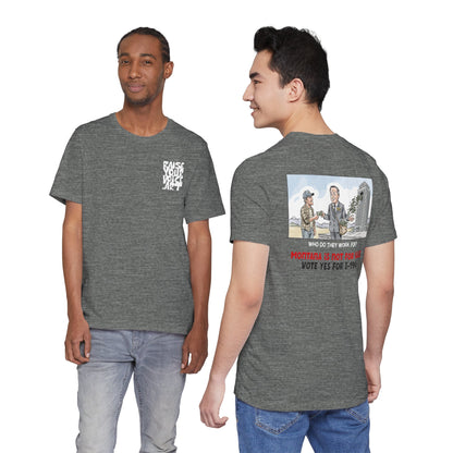 The Montana Plan, Real People, Who Do They Work For? image on the back, Unisex Jersey Short Sleeve Tee