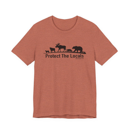 Protect The Locals,  Unisex Jersey Short Sleeve Tee