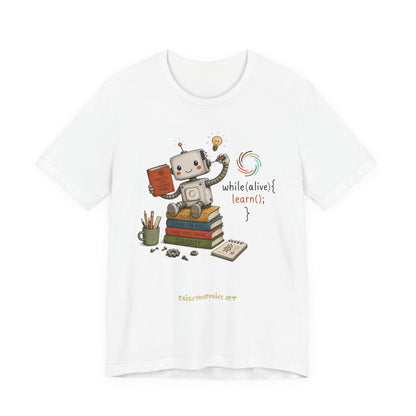 Coding for Kids while (alive) {learn ();} – Unisex Jersey Short Sleeve Tee