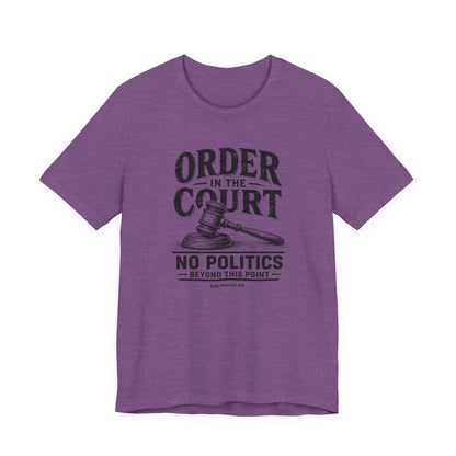 Order in the Court, unisex tee