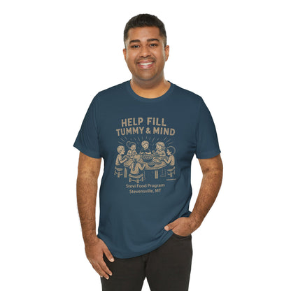 Help fill Tummy and Mind, Stevi Food Program, Unisex Jersey Short Sleeve Tee